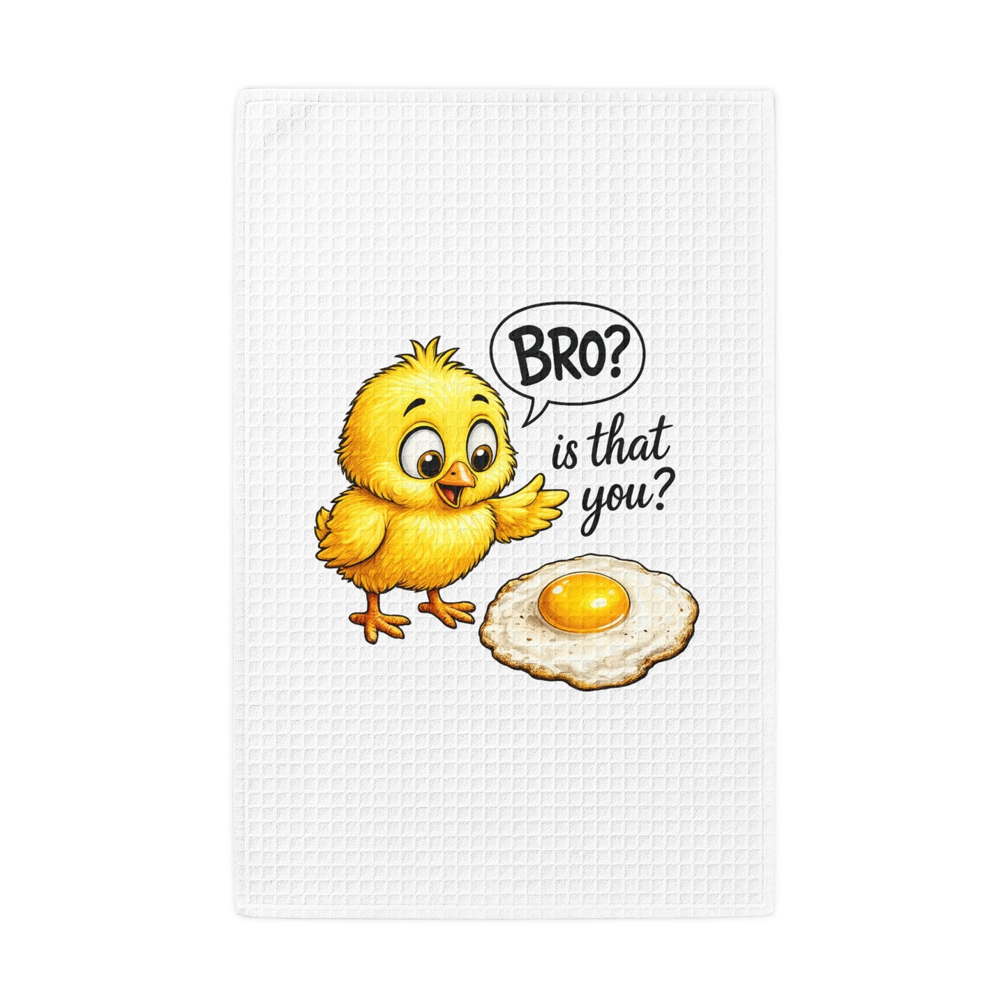 Cute Chick & Fried Egg “Bro? Is That You?” Waffle Weave Hand Towel