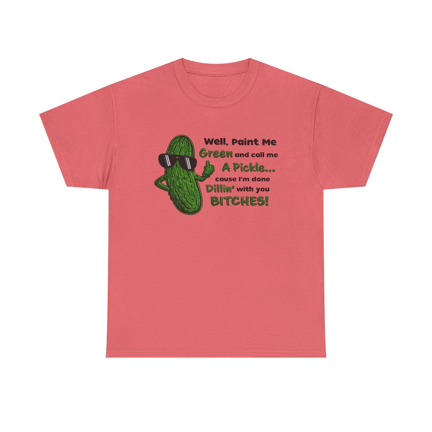 Paint Me Green and Call Me a Pickle
