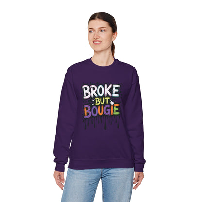 Broke But Bougie Crewneck