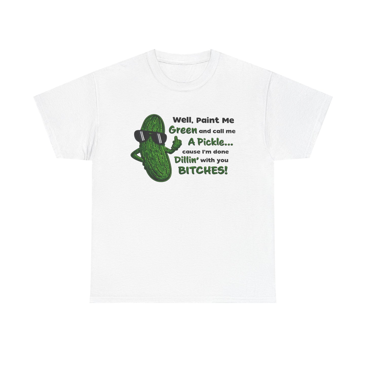 Paint Me Green and Call Me a Pickle