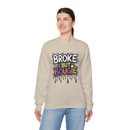 Broke But Bougie Crewneck