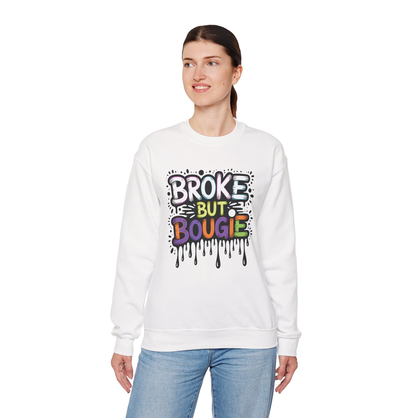 Broke But Bougie Crewneck