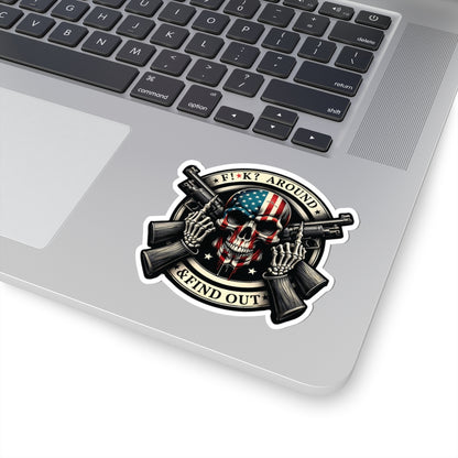 F**k Around and Find Out sticker