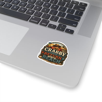 Crabby Please Return to the Beach Sticker