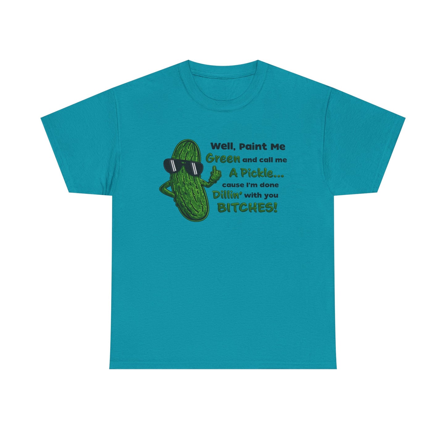 Paint Me Green and Call Me a Pickle