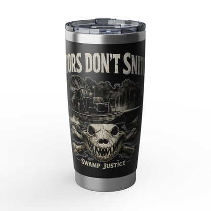 Gators dont Snitch 20oz Tumbler
