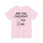 Are You Childish?