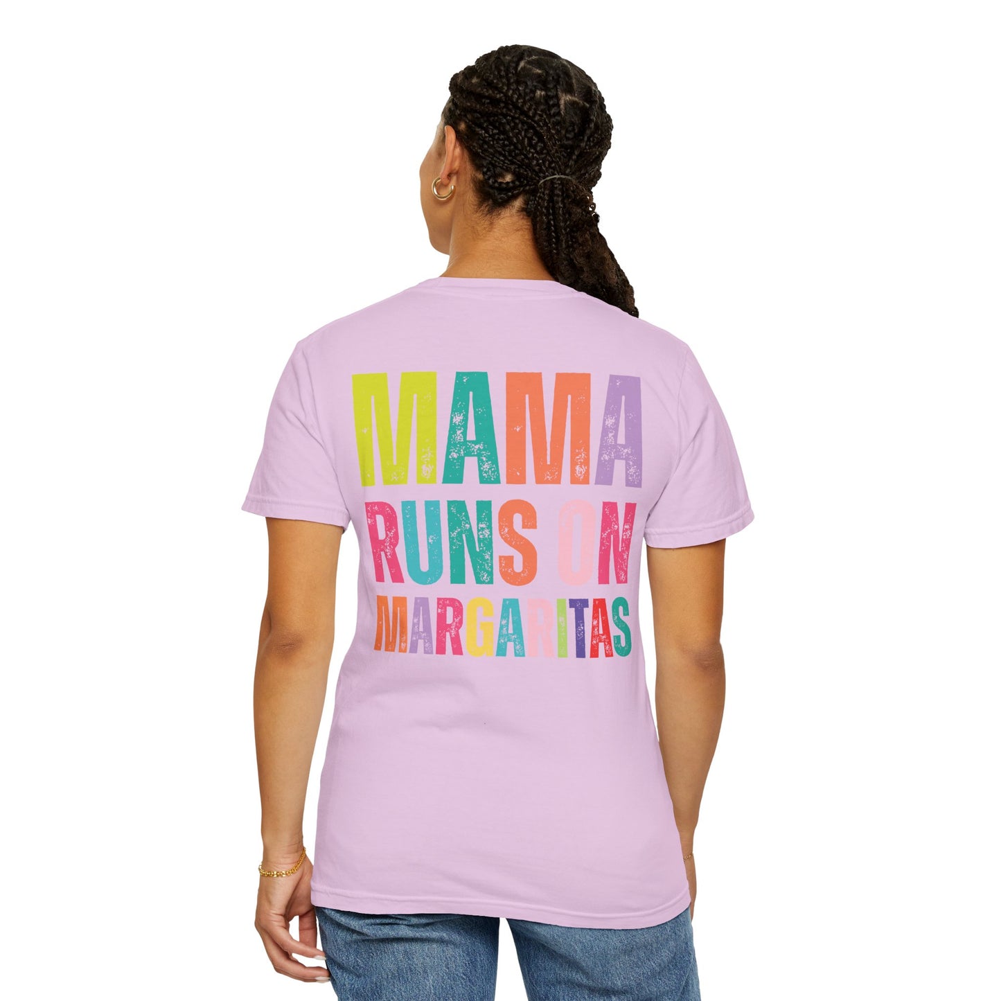 Mama Runs On Margaritas