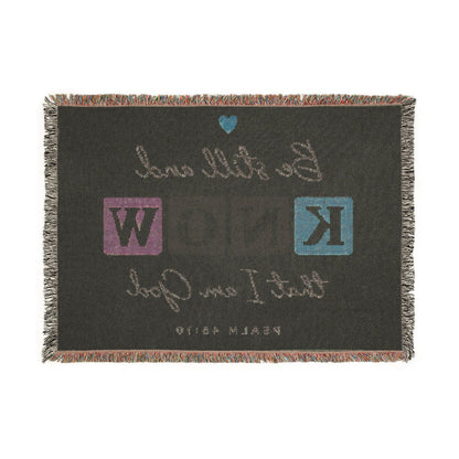 Be Still and Know Psalm 46:10 Woven Blanket | Inspirational Scripture Throw