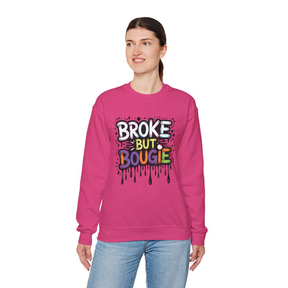 Broke But Bougie Crewneck
