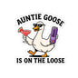 Auntie Goose Is On The Loose Sticker