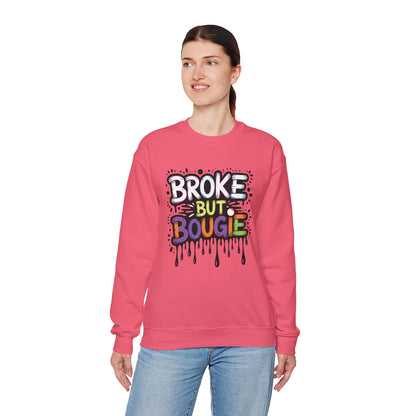 Broke But Bougie Crewneck