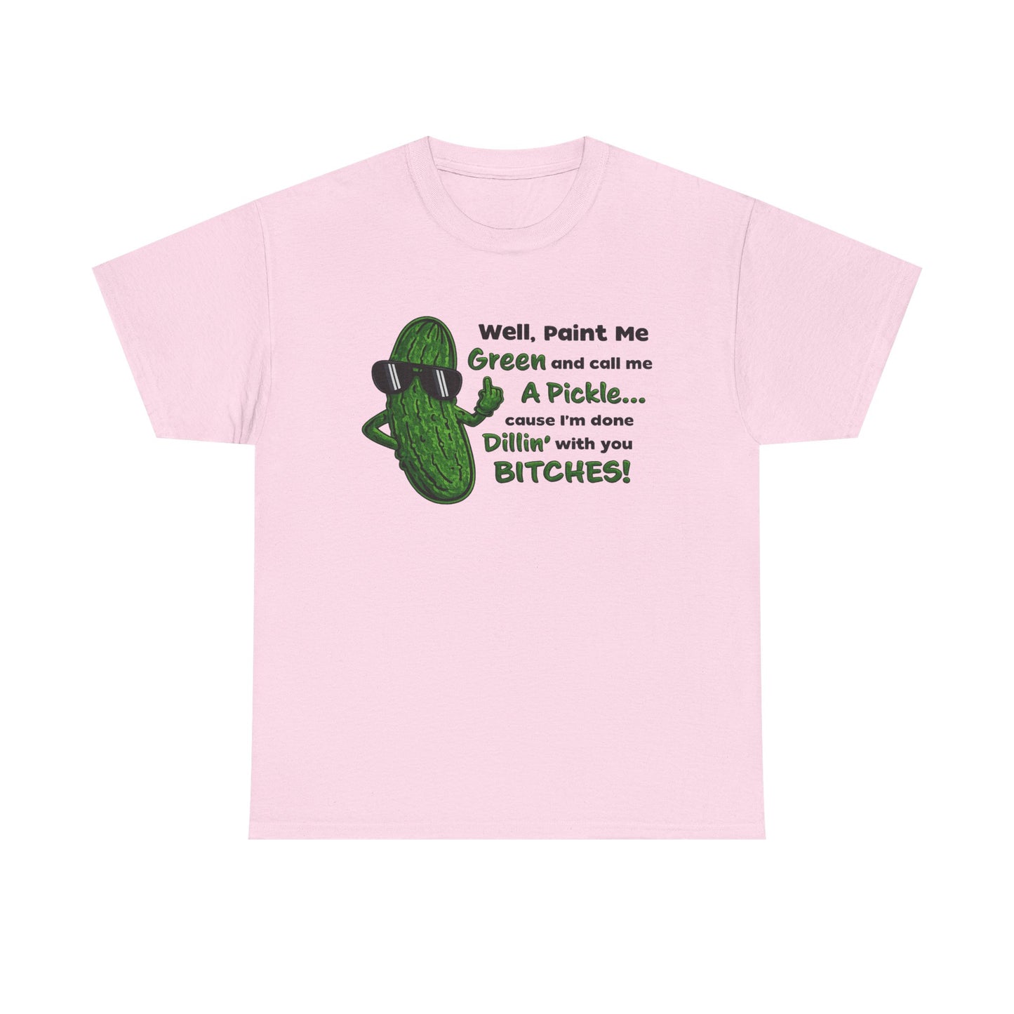 Paint Me Green and Call Me a Pickle