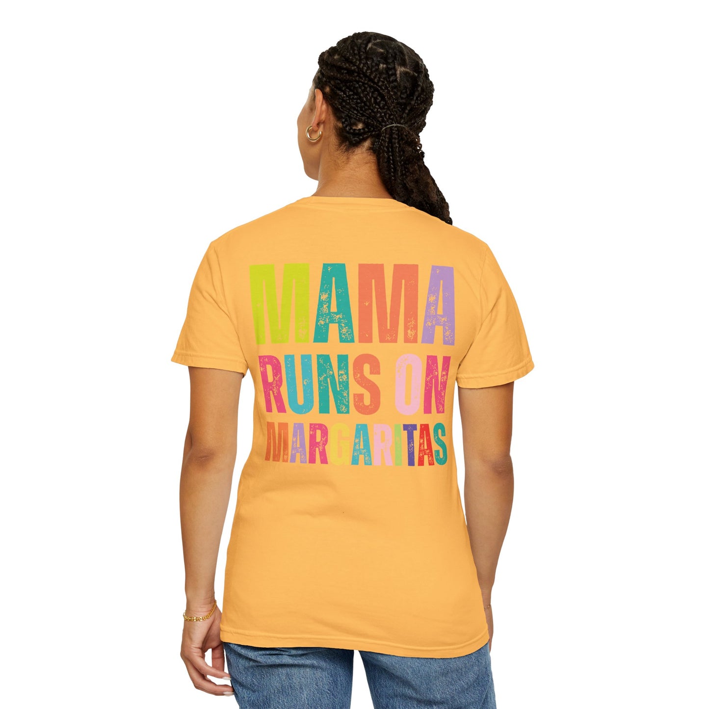 Mama Runs On Margaritas