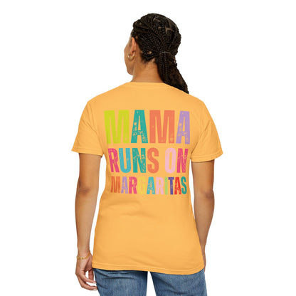 Mama Runs On Margaritas