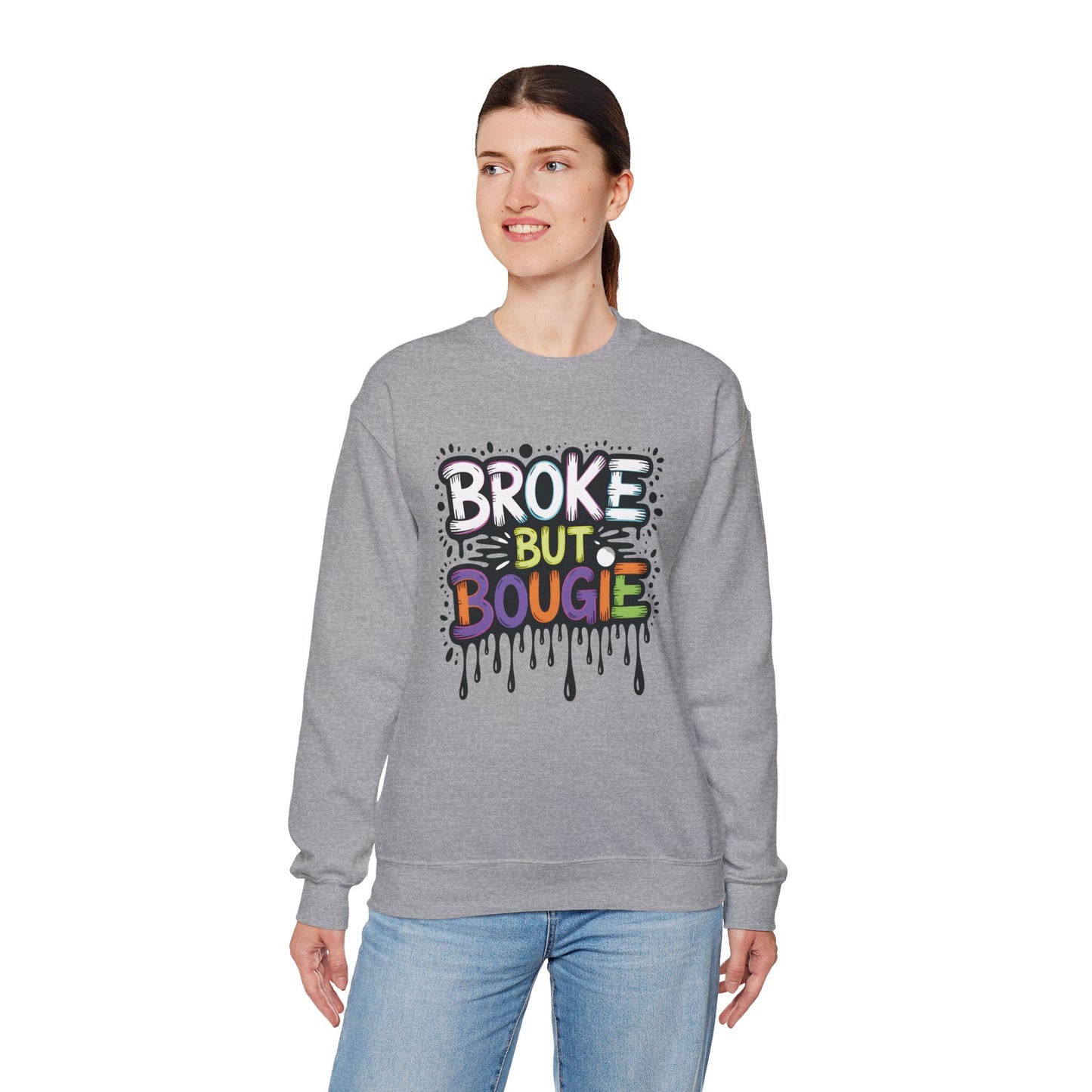 Broke But Bougie Crewneck