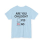 Are You Childish?